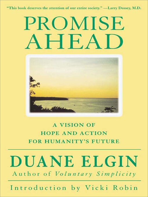 Title details for Promise Ahead by Duane Elgin - Available